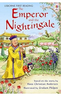 Usborne First Reading The Emperor and the Nightingale
